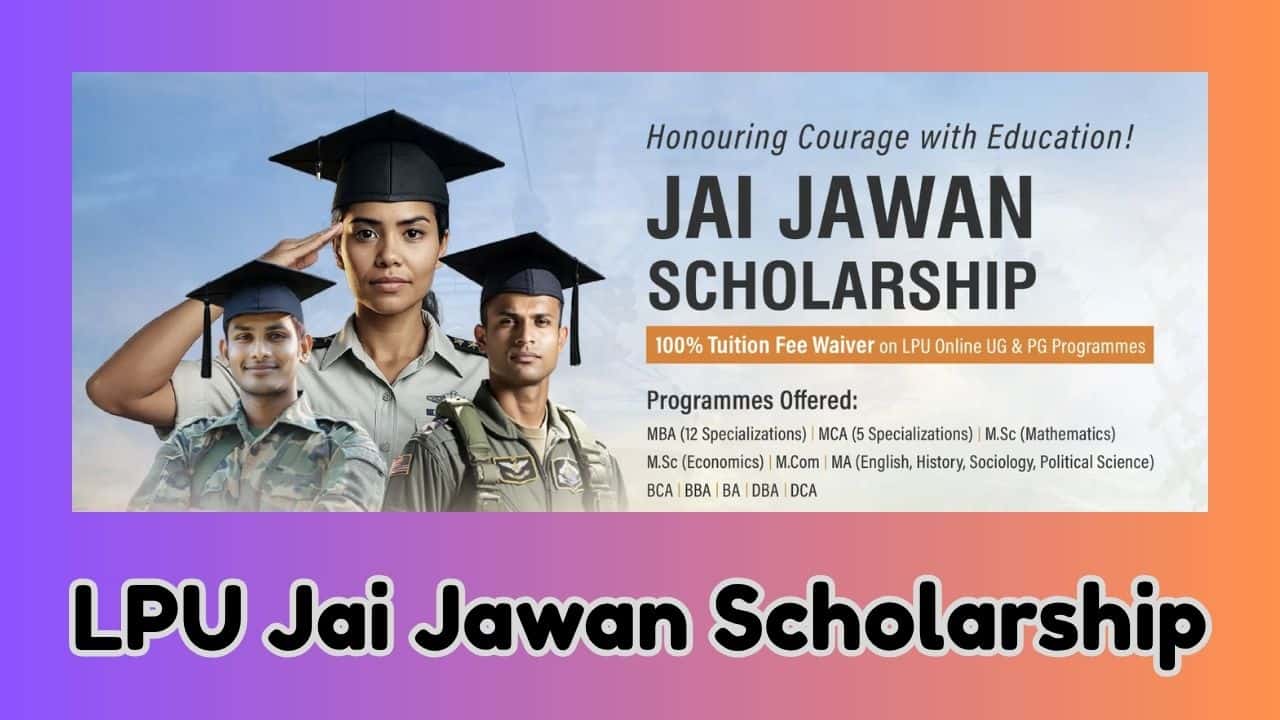 LPU Jai Jawan Scholarship