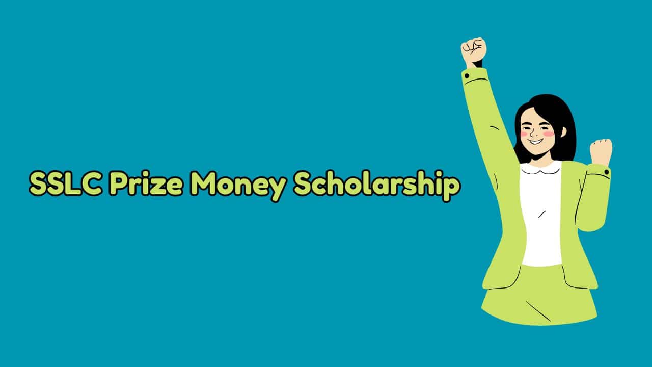 SSLC Prize Money Scholarship 2025